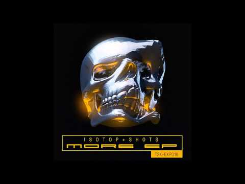 T3K-EXP018: Isotop + Shots - "Decade"