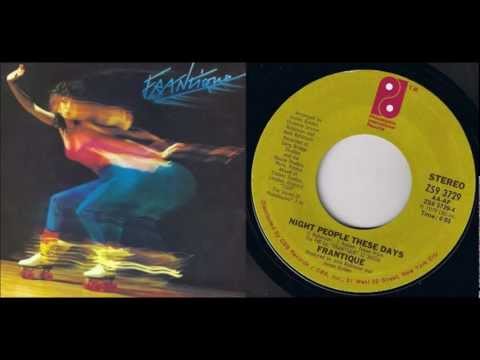 Frantique - Night People These Days (1979)