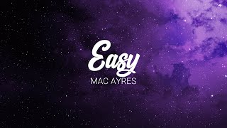 Mac Ayres - Easy (Lyric Video)