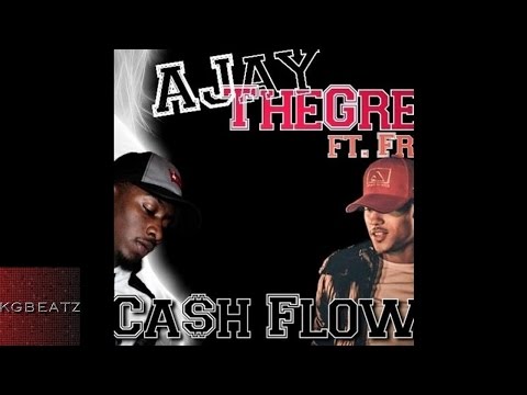 AJayTheGreat ft. Fresco - Cash Flow [Prod. By Chuck Duce] [New 2016]