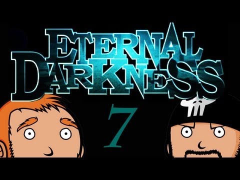 Two Best Friends Play Eternal Darkness (Part 7)
