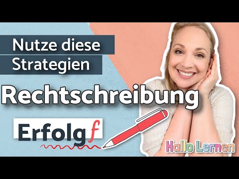 Rechtschreibung - Von Verzweiflung zu Erfolg: Die überraschend einfachen Strategien