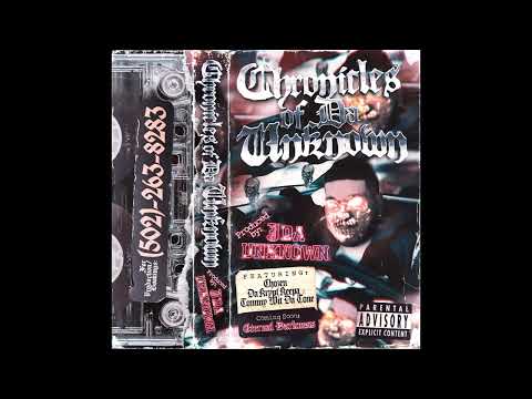 J Da Unknown - Chronicles Of Da Unknown (FULL EP)