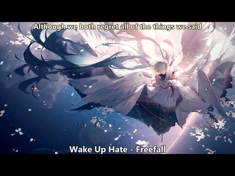 Nightcore (Wake Up Hate) - Freefall (with lyrics)