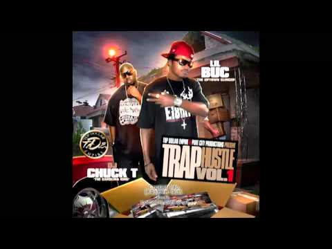 Top Dollar Lil Buc and Dj Chuck T  Trap Hustle vol 1