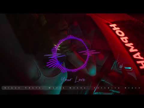 Your Love - Alban Chela, Marin Hoxha, Veronica Bravo