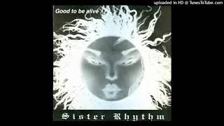 Sister Rhythm - Guide My Life (In A Dubwise Direction) (Unguided Lights Mix)