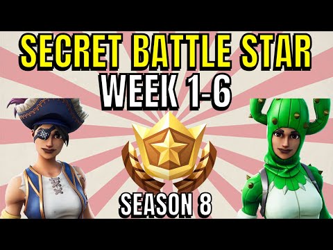 ALL Fortnite season 8 Secret Battle Star Locations week 1 to 6 - Season 8