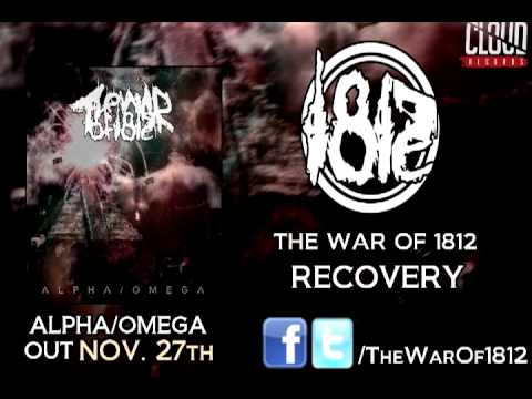 The War of 1812 - Recovery (NEW SONG)