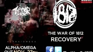 The War of 1812 - Recovery (NEW SONG)