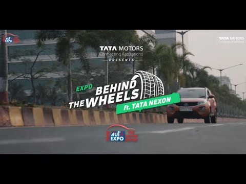 Expo Behind the Wheels - Episode 3 ft. Tata Nexon