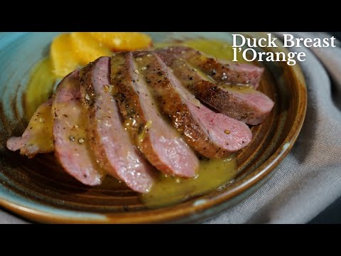 Duck Breast With Orange Sauce | Duck Breast l'Orange