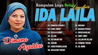 Download lagu KUMPULAN LAGU RELIGI LEGENDARIS IDA LAILA | Dimana Ayahku, Hari Jumat, Siksa Kubur mp3