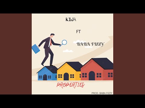 Properties (feat. Baba Fizzy)