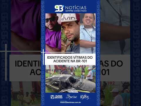 🖤🚨 TRAGÉDIA NA BR-101: TRÊS HOMENS MORREM EM GRAVE ACIDENTE NO SUL DE SERGIPE