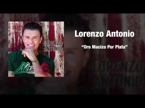 Lorenzo Antonio - "Oro Macizo Por Plata"