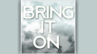 Light Up the Sky - Bring It On (Single Version)