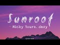 New Lyrics Sunroof Nicky Youre Dazy