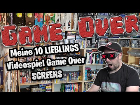 GAME OVER - Meine 10 LIEBLINGS Videospiel Game Over SCREENS seit ANBEGINN der Zeit