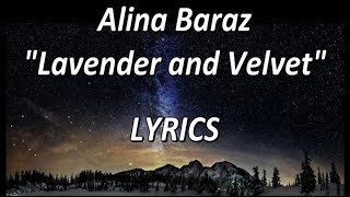 Alina Baraz - Lavender and Velvet - LYRICS