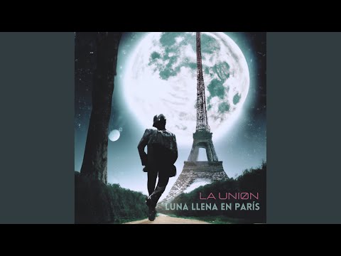 LUNA LLENA EN PARÍS (Remastered 2024)