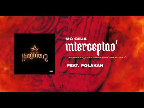 MC Ceja & Polakan - Interceptao' (Audio)