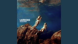 Larkins - Wallflower video