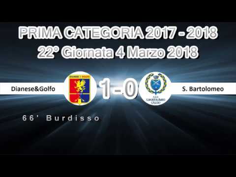 PRIMA CATEGORIA 22° Giornata Dianese&Golfo - San Bartolomeo 1 - 0