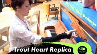 Amanda Palmer - Trout Heart Replica (acoustic @ GiTC)