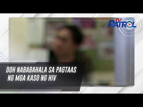 DOH nababahala sa pagtaas ng mga kaso ng HIV TV Patrol