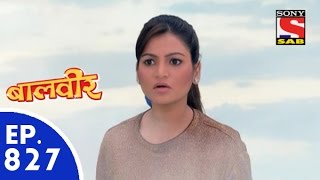 Baal Veer - बालवीर - Episode 827 - 15t