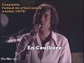 Joan Manuel Serrat - En Coulliure - Parque de atracciones de Madrid 1975