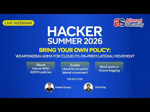 Bring Your Own Policy: Weaponizing ADMX for Cloud-to-On-Prem Lateral Movement | Hacker Summer 2026