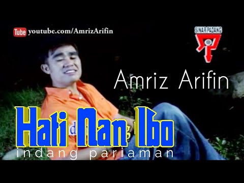 HATI NAN IBO -  AMRIZ ARIFIN - INDANG PARIAMAN - lagu minang album vol 3 (HD)