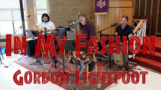 In My Fashion   Gordon Lightfoot