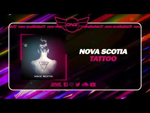 DNZF1479 // NOVA SCOTIA - TATTOO (Official Video DNZ Records)