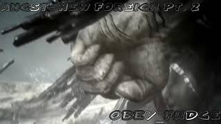 Angst- New Foreign Pt. 2 (Prod By Gin$eng and Shiro)