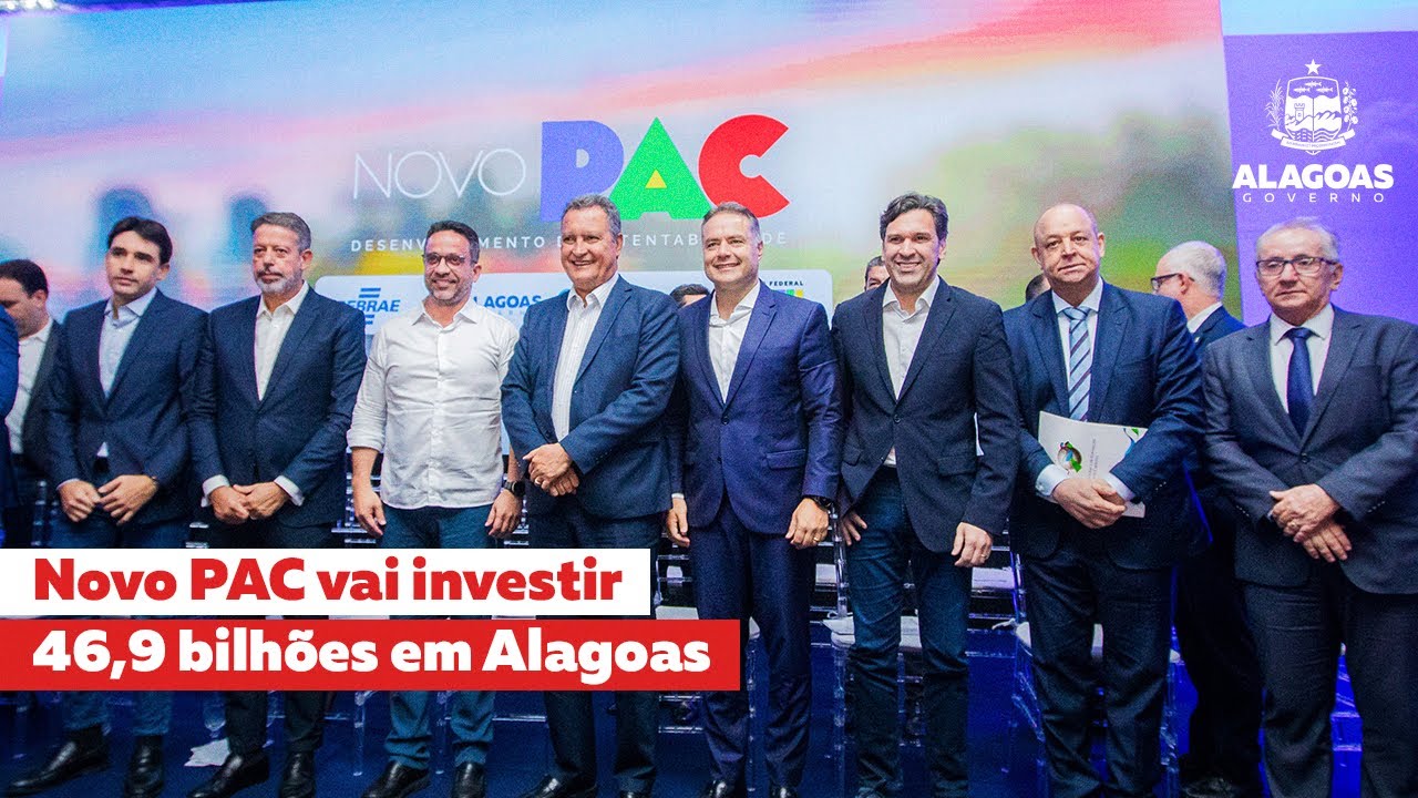 Novo PAC vai investir quase 47 bilhões em Alagoas