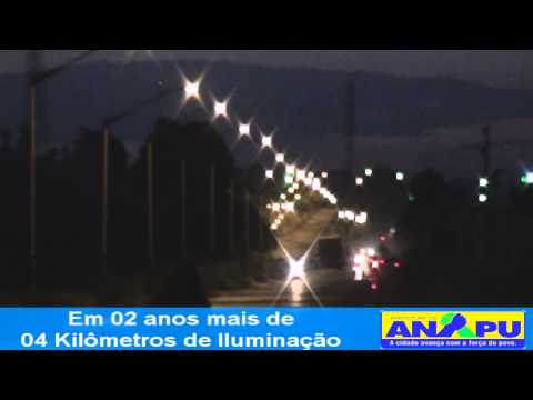 APÓS 17 ANOS ANAPU GANHA ILUMINAÇÃO EM SUA RODOVIA PERÍMETRO URBANO GESTÃO 2013-2016.