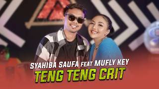 Download lagu Syahiba Saufa Feat. Mufly Key - Teng Teng Crit [ Live ] mp3