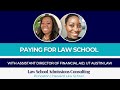 Paying for Law School w Asst. Dir. of Financial Aid, UT Austin Law (2022) | S Montgomery Consulting
