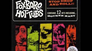 Foxboro Hot Tubs- Stop Drop and Roll (Full album)