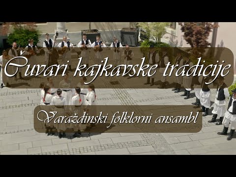 Čuvari kajkavske tradicije - s01e02 - Varaždinski folklorni ansambl