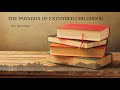 John Taylor Gatto - The Paradox Of Extended Childhood - (2000)