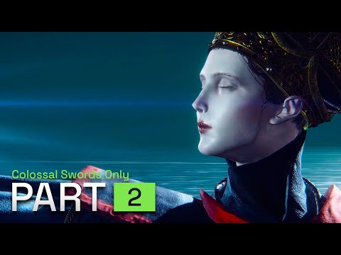 Elden Ring COLOSSAL SWORDS ONLY Walkthrough Gameplay - Part 2