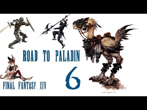 Road to Becoming a Paladin- Final Fantasy XIV A Realm...