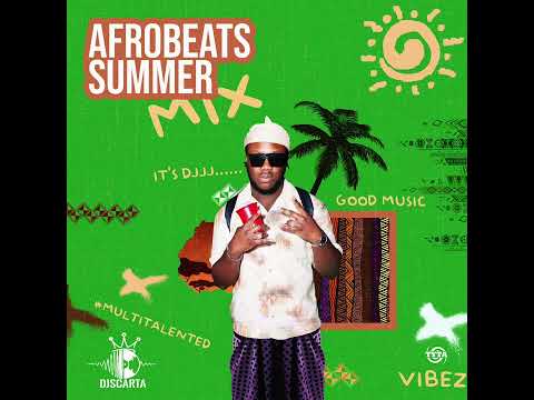 Afrobeats Summer Mix By @DJScarta | 2023