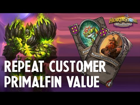REPEAT CUSTOMER - INSANE PRIMALFIN VALUE ft. Tickatus | Hearthstone Battlegrounds (19.4)