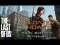 The Last Of Us - How to Beat Bloater at Pittsburg ...
