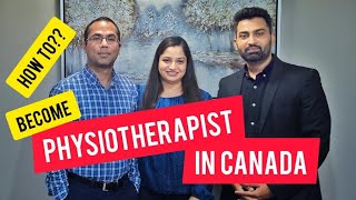 How to become a Physiotherapist in Canada  💰💸🤑